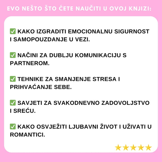 Kako postati sretna i ispunjena: Najprodavaniji priručnik za emocionalno samopouzdanje i skladan odnos + BONUSI