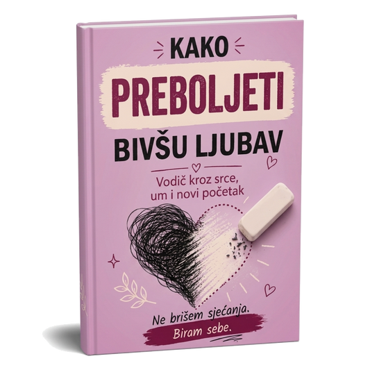 Kako preboljeti bivšu ljubav