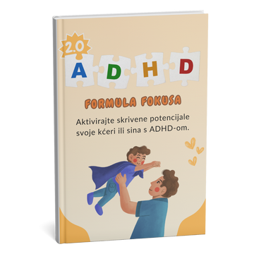 28 dana do bolje koncentracije kod djeteta s ADHD-om – poboljšajte učenje bez stresa i plača